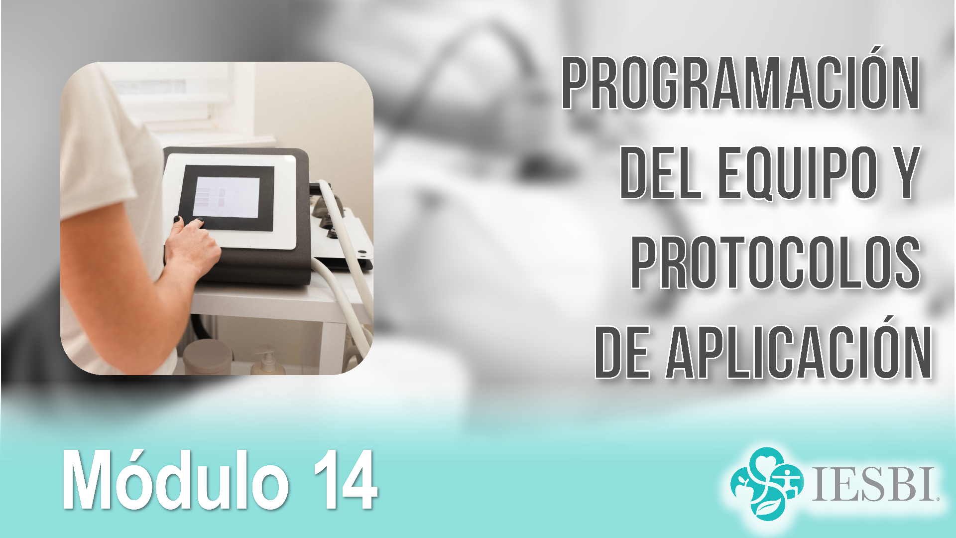 Programación del Equipo y Protocolos de Aplicación (Radiofrecuencia)