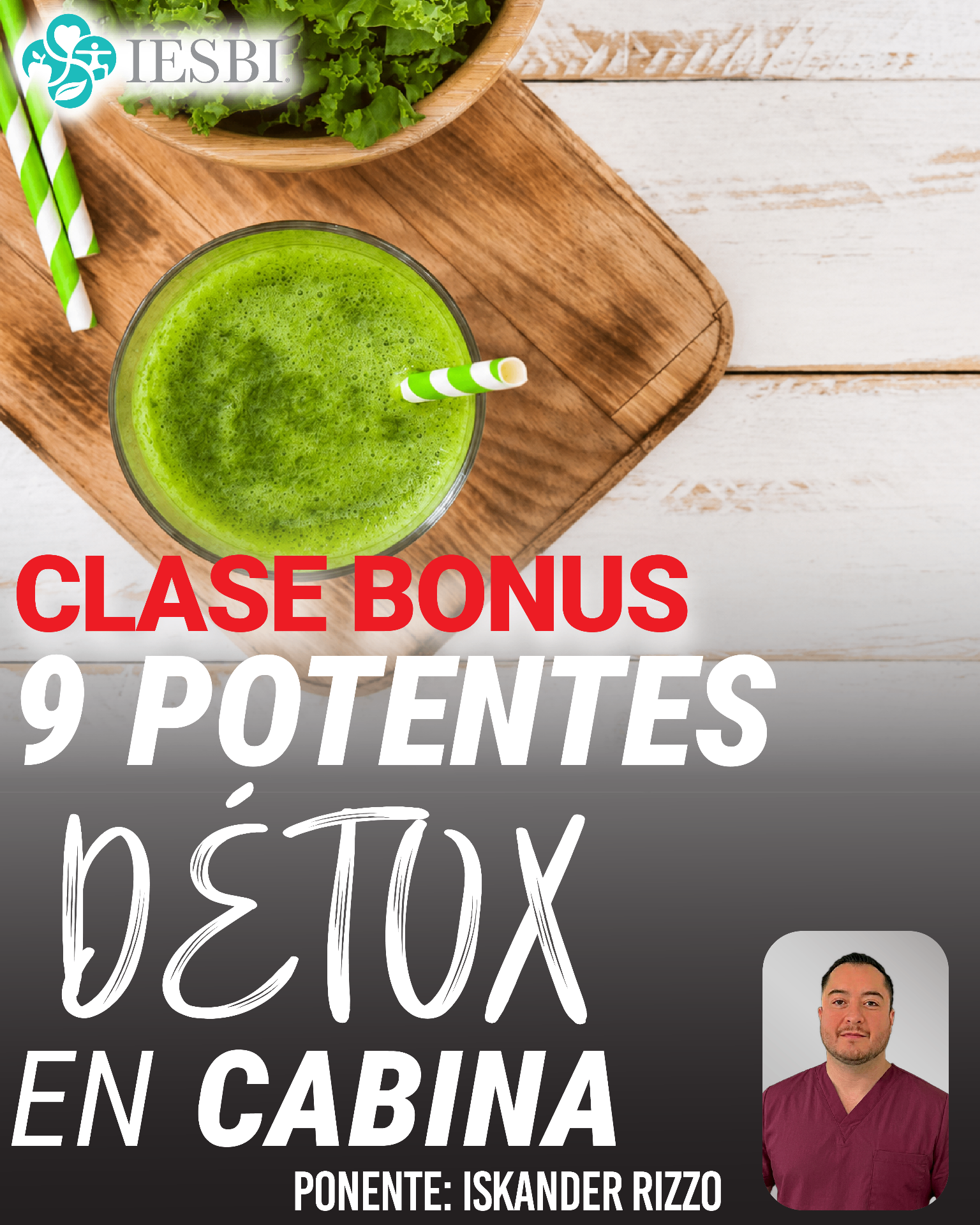 Clase Bonus: 9 Potentes Détox en Cabina con Iskander Rizzo